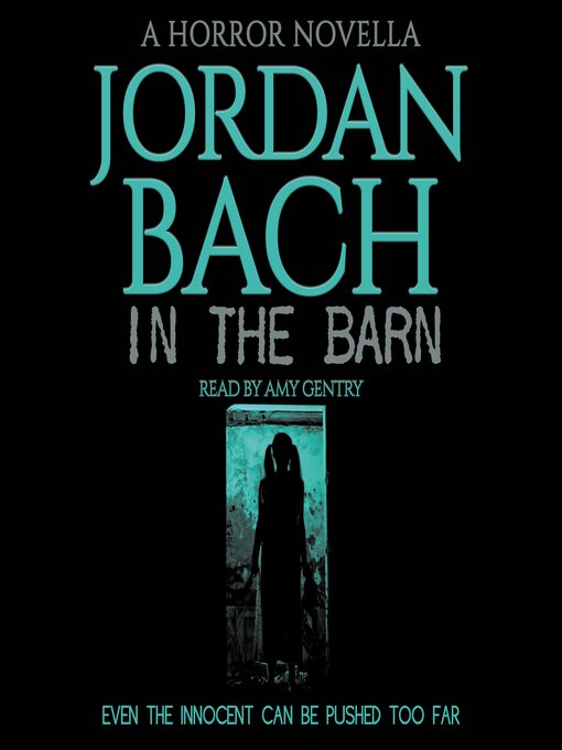 Title details for In the Barn by Jordan Bach - Available